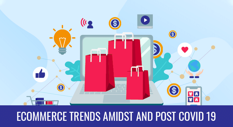 Ecommerce trends admist