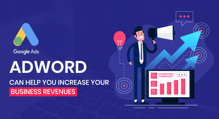 Adwords can help to increase business revenues